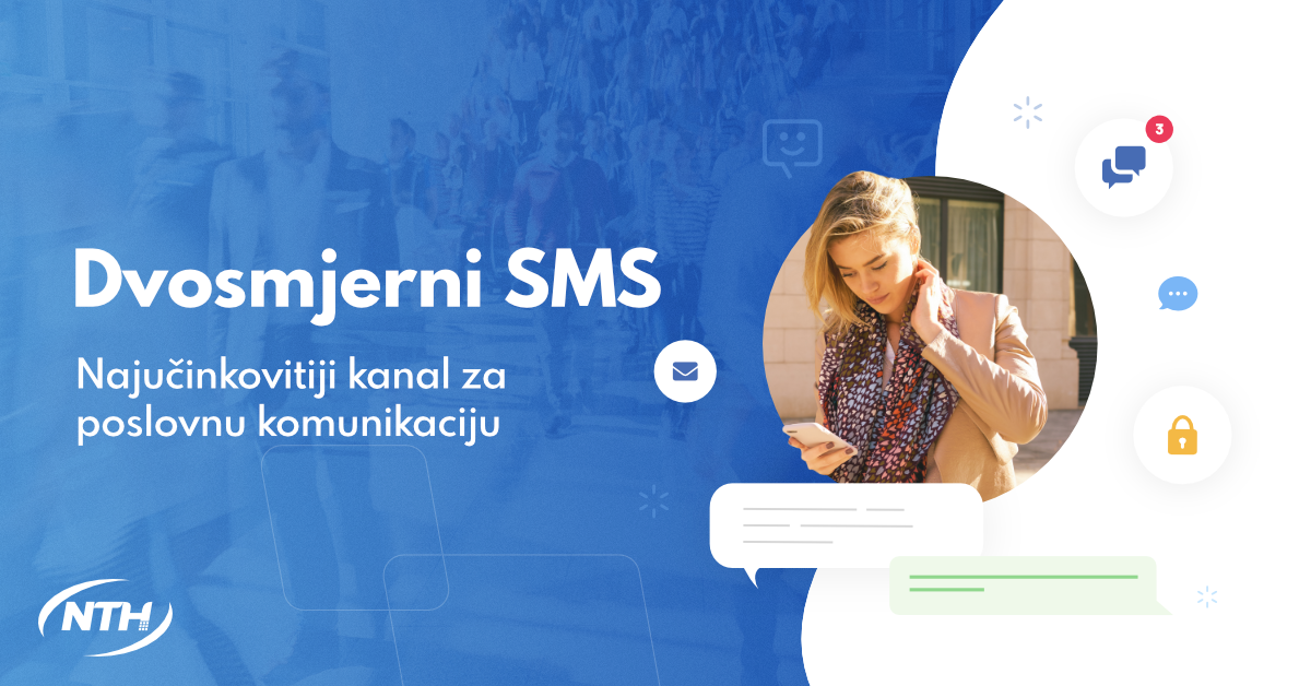 Dvosmjerni SMS: Najučinkovitiji kanal za poslovnu komunikaciju